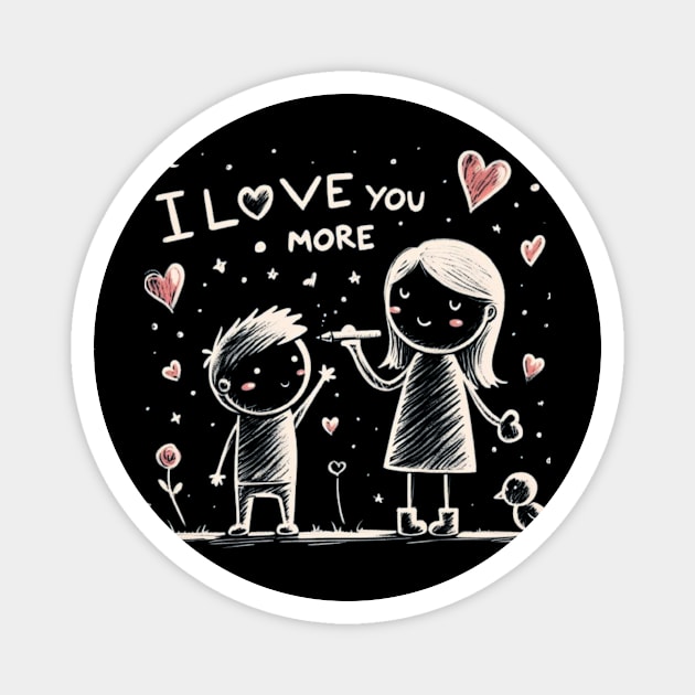 Love You More Magnet by ThinkGod.